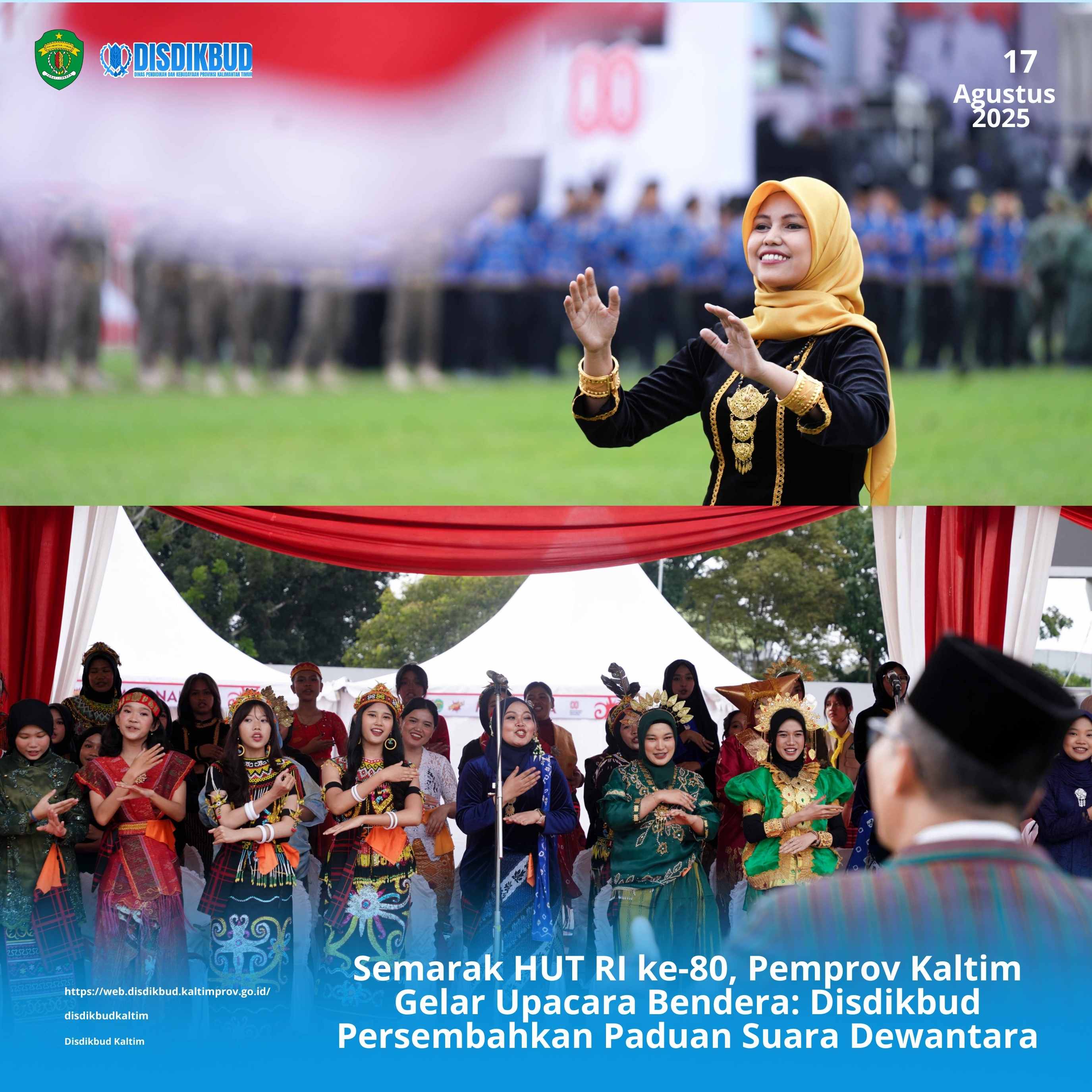 Semarak HUT RI ke-80, Pemprov Kaltim Gelar Upacara Bendera: Disdikbud Persembahkan Paduan Suara Dewantara
