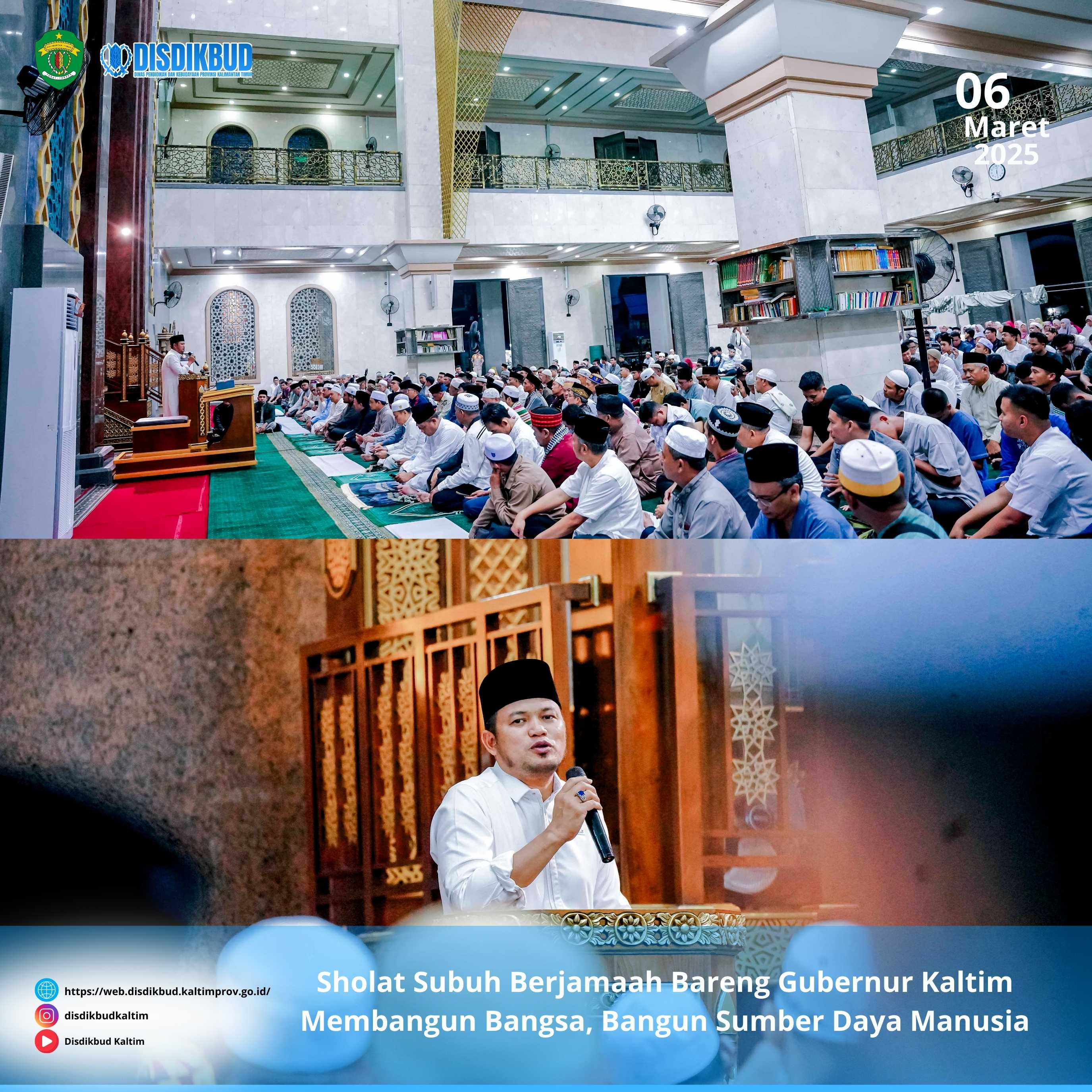 Sholat Subuh Berjamaah Bareng Gubernur Kaltim Membangun Bangsa, Bangun Sumber Daya Manusia