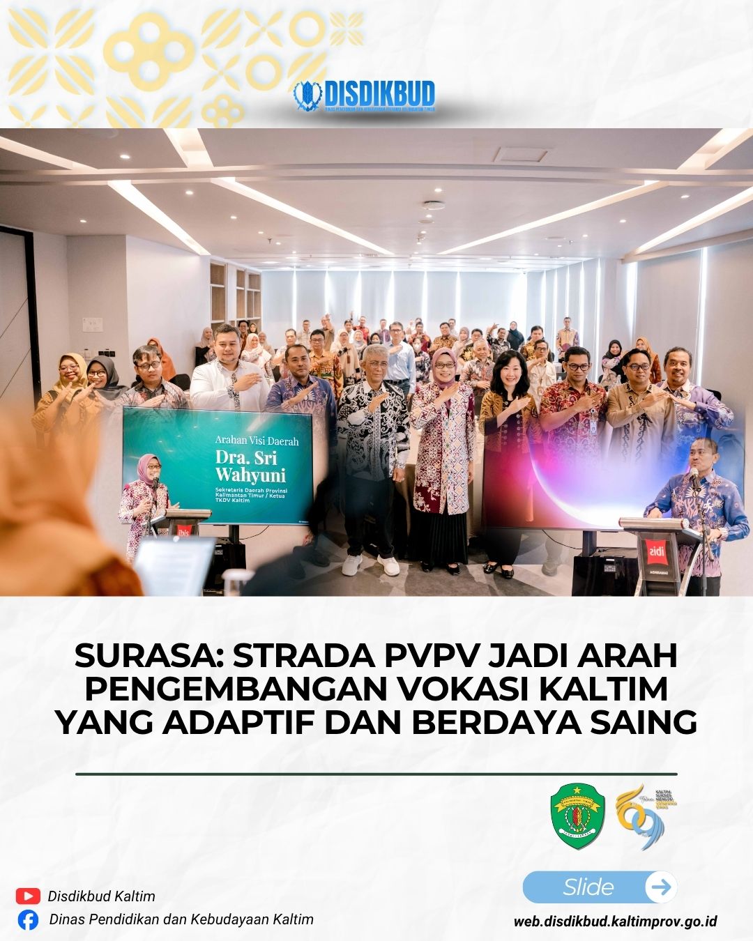 Surasa, Strada PVPV Jadi Arah Pengembangan Vokasi Kaltim yang adaptif dan berdaya saing