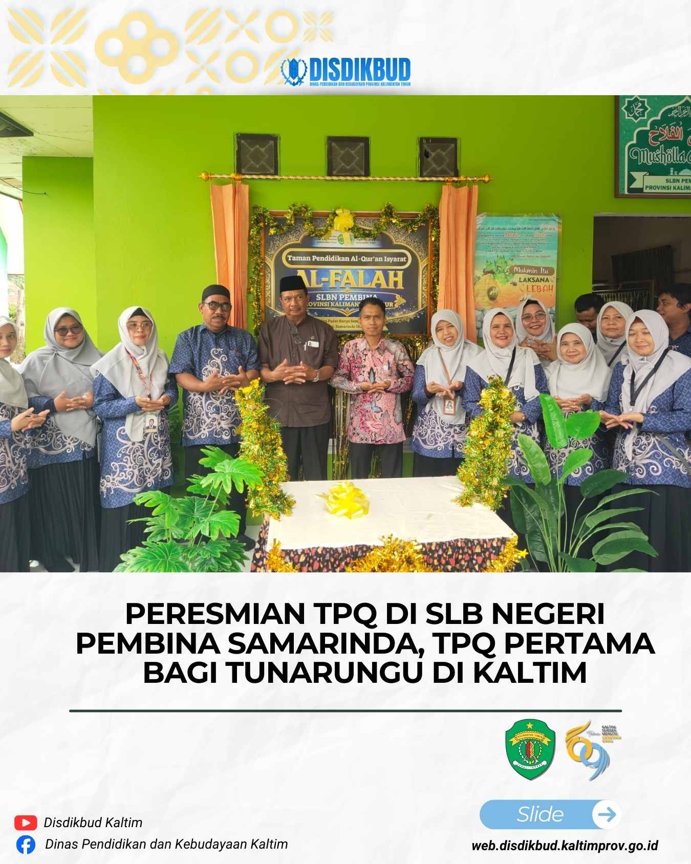 Peresmian TPQ di SLB Negeri Pembina Samarinda, TPQ Pertama bagi Tunarungu di Kaltim