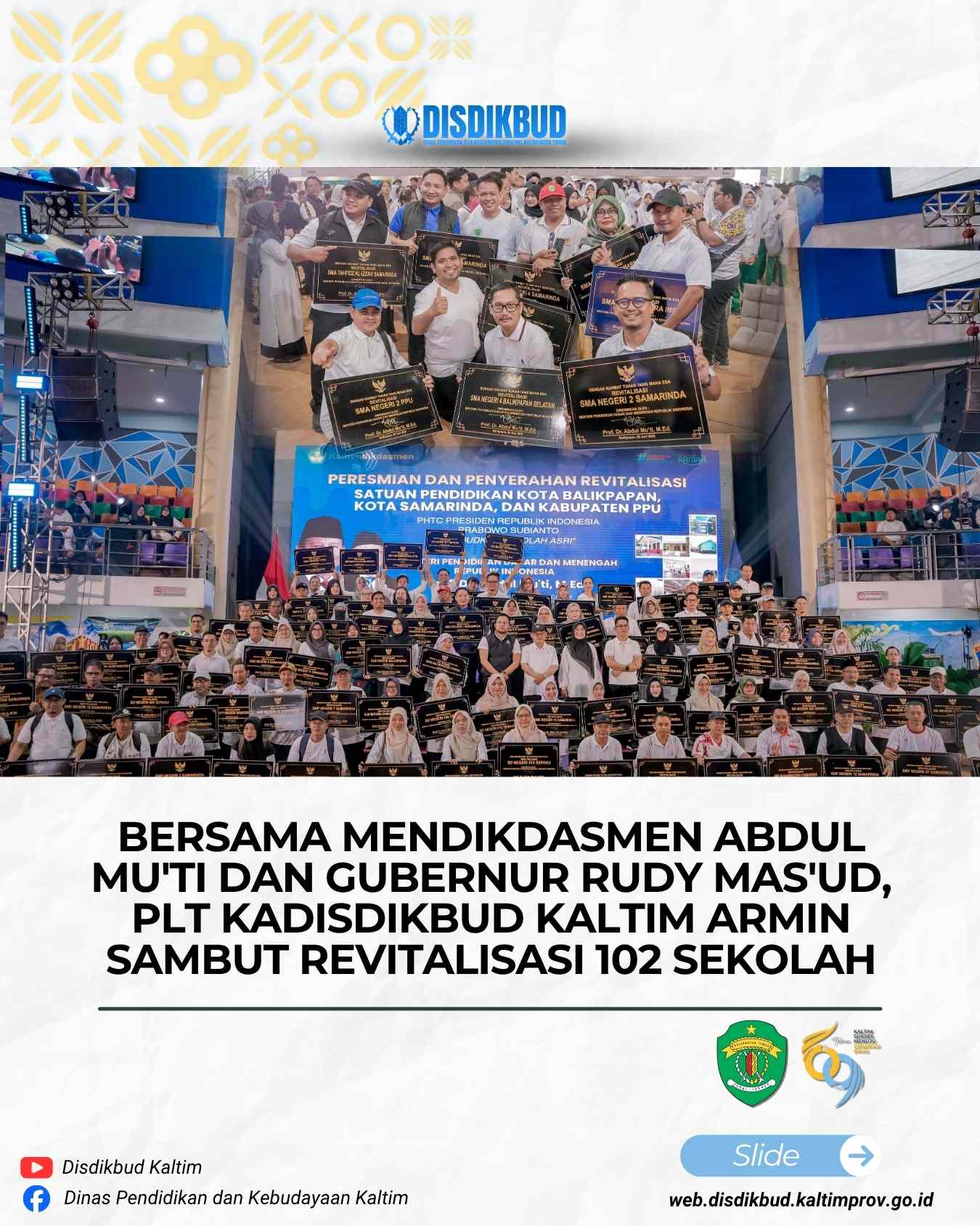 Bersama Mendikdasmen Abdul Mu'ti Gubernur Rudy Mas'ud PLT Kadisdikbud Kaltim , Armin Sambut Revitalisai 102 Sekolah