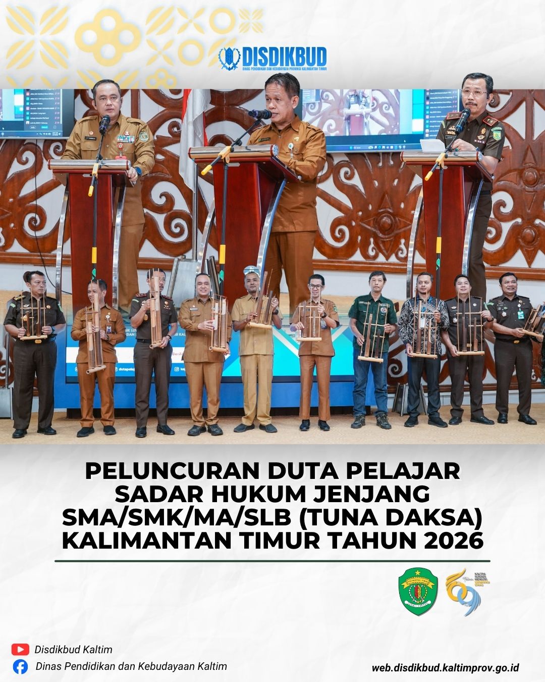 Peluncuran Duta Pelajar Sadar Hukum Jenjang SMA/SMK/SLB (Tuna Daksa) Provinsi Kalimantan Timur Tahun 2026
